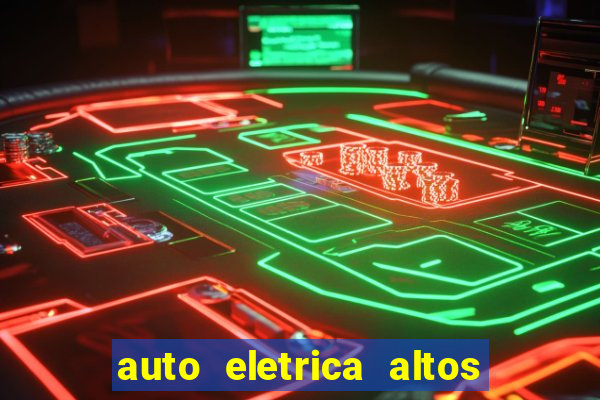 auto eletrica altos de santana sjc